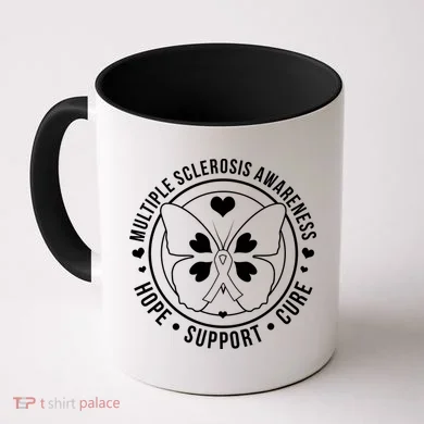 MS Multiple Sclerosis Awareness Hope Support Cure Coffee Mug