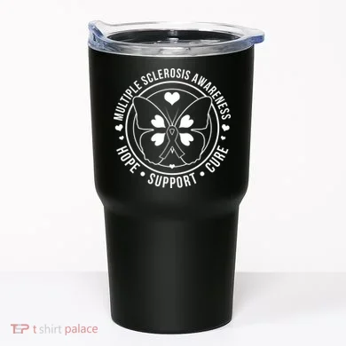 MS Multiple Sclerosis Awareness Hope Support Cure Tumbler