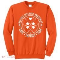 MS Multiple Sclerosis Awareness Hope Support Cure Sweatshirt thumb 0