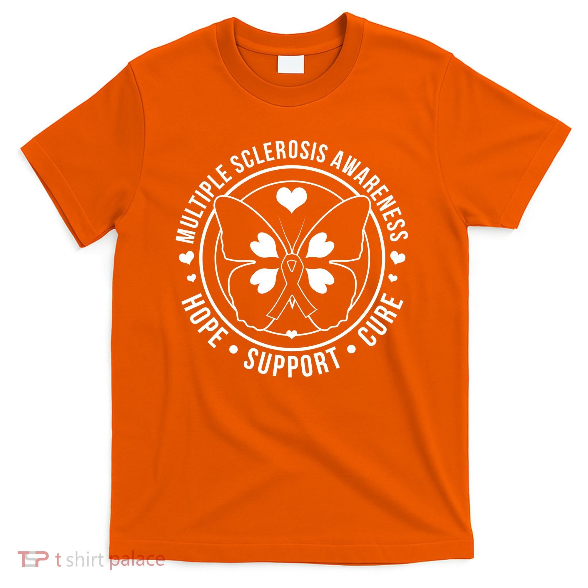 MS Multiple Sclerosis Awareness Hope Support Cure T-Shirt