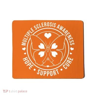 MS Multiple Sclerosis Awareness Hope Support Cure Mousepad
