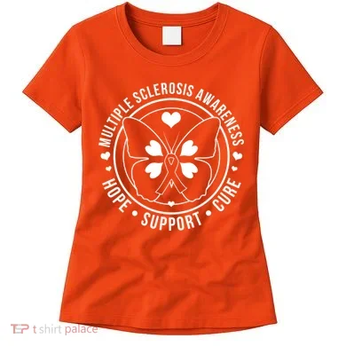 MS Multiple Sclerosis Awareness Hope Support Cure Women's T-Shirt