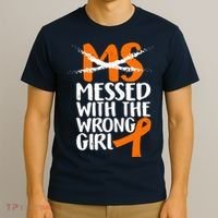 MS Multiple Sclerosis Messed With The Wrong Chick T-Shirt thumb 3