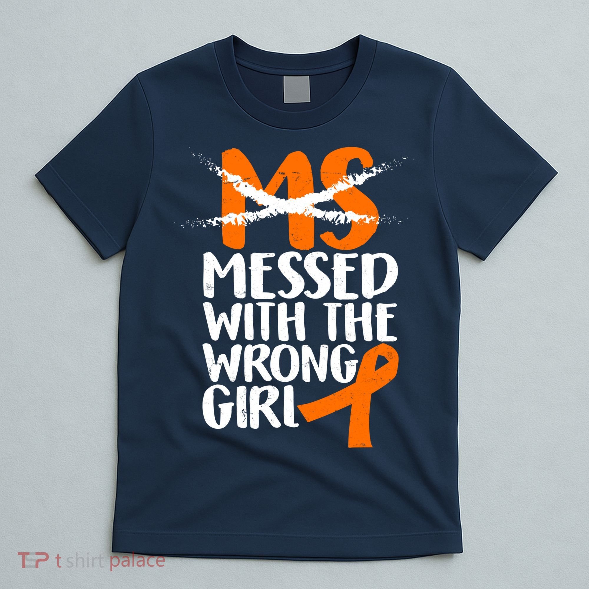 MS Multiple Sclerosis Messed With The Wrong Chick T-Shirt