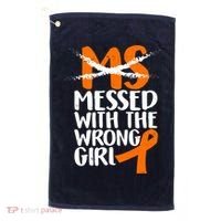MS Multiple Sclerosis Messed With The Wrong Chick Golf Towel thumb 0