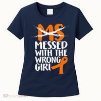 MS Multiple Sclerosis Messed With The Wrong Chick Women's T-Shirt thumb 0