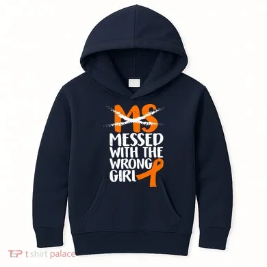 MS Multiple Sclerosis Messed With The Wrong Chick Kids Hoodie