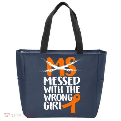 MS Multiple Sclerosis Messed With The Wrong Chick Tote Bag