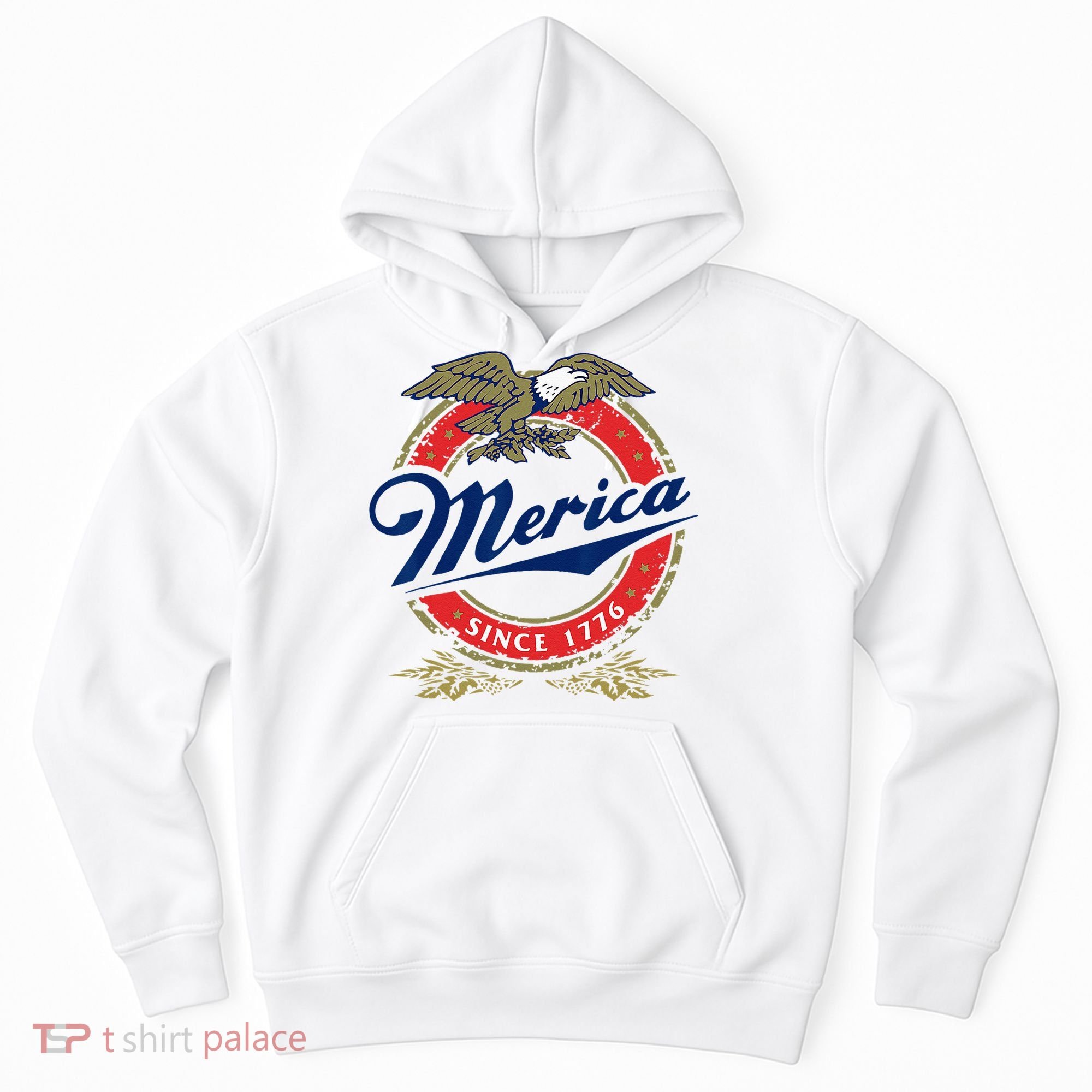 Merica Since 1776 Funny 4th Of July Merica Since 1776 Hoodie