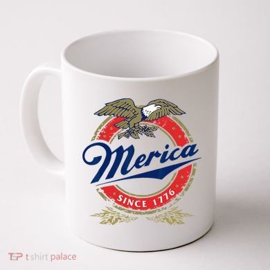 Merica Since 1776 Funny 4th Of July Merica Since 1776 Coffee Mug