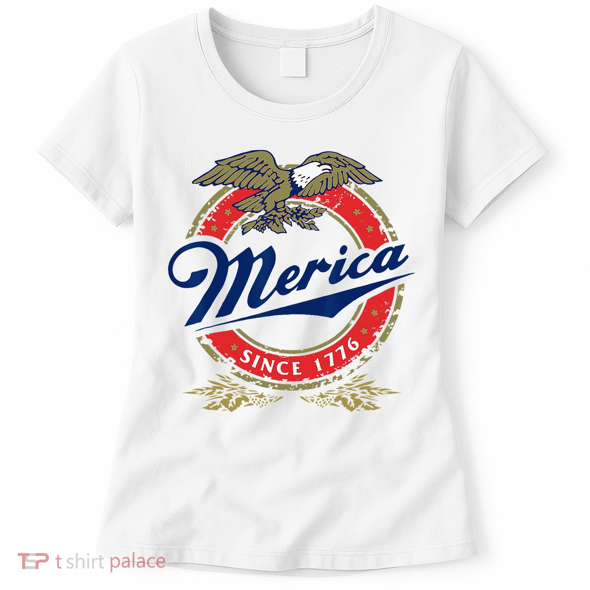Merica Since 1776 Funny 4th Of July Merica Since 1776 Women's T-Shirt