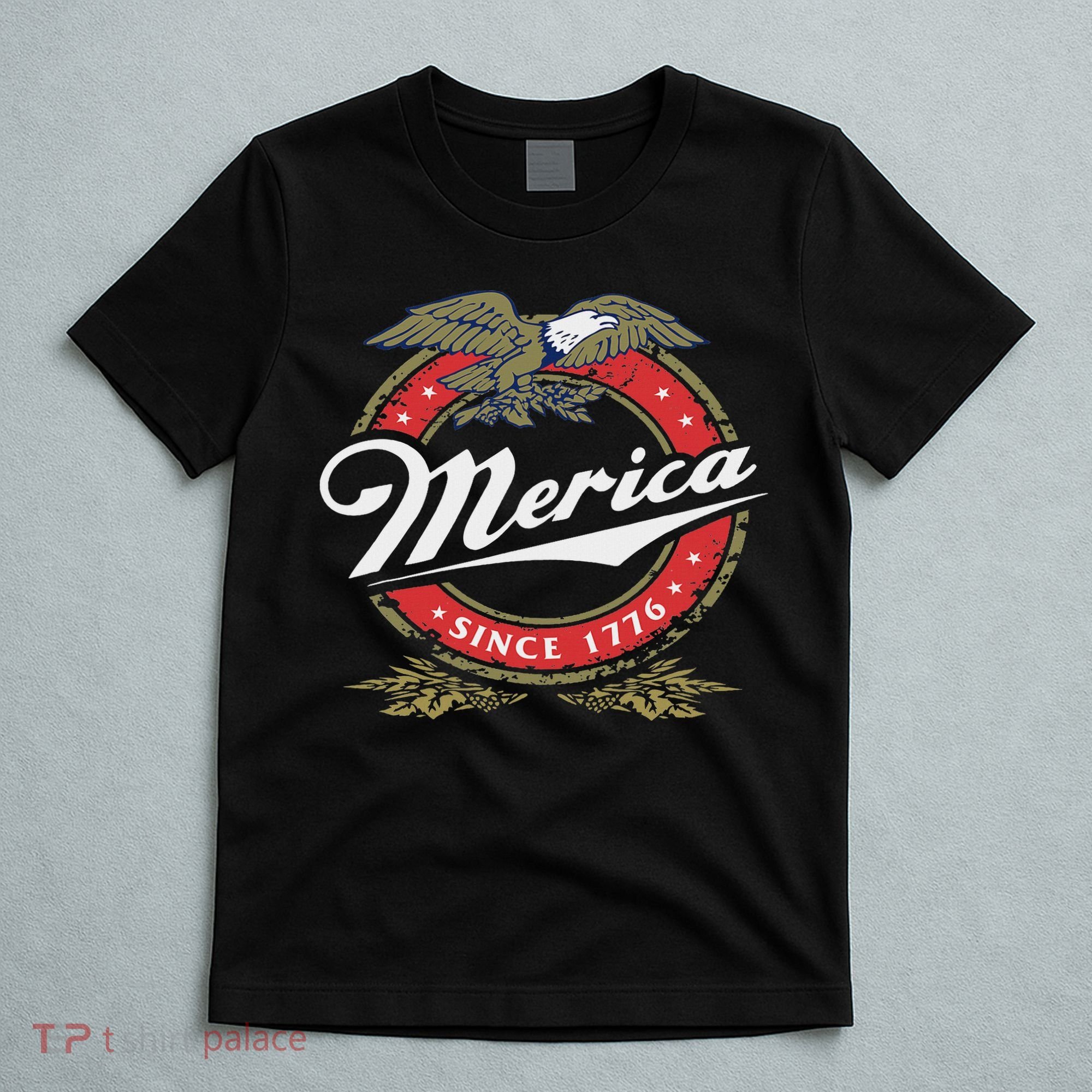 Merica Since 1776, Funny 4th Of July Merica Since 1776 T-Shirt