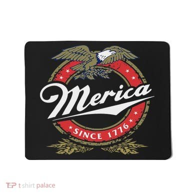 Merica Since 1776, Funny 4th Of July Merica Since 1776 Mousepad