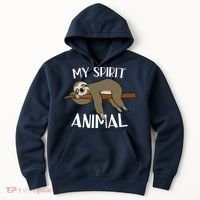 My Spirit Animal Is A Sloth Hoodie thumb 0