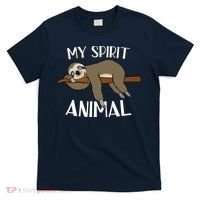My Spirit Animal Is A Sloth T-Shirt thumb 0