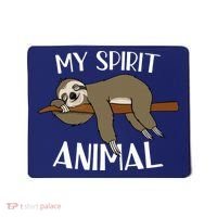 My Spirit Animal Is A Sloth Mousepad thumb 0