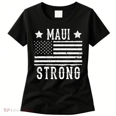 Maui Strong American Flag Women's T-Shirt