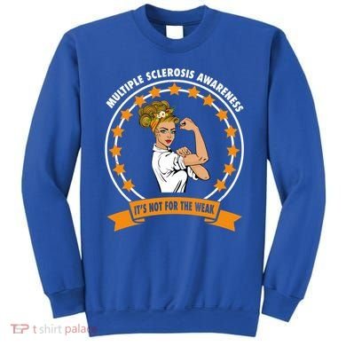 Multiple Sclerosis Awareness Ms Warrior Mom Unbreakable Gift Sweatshirt