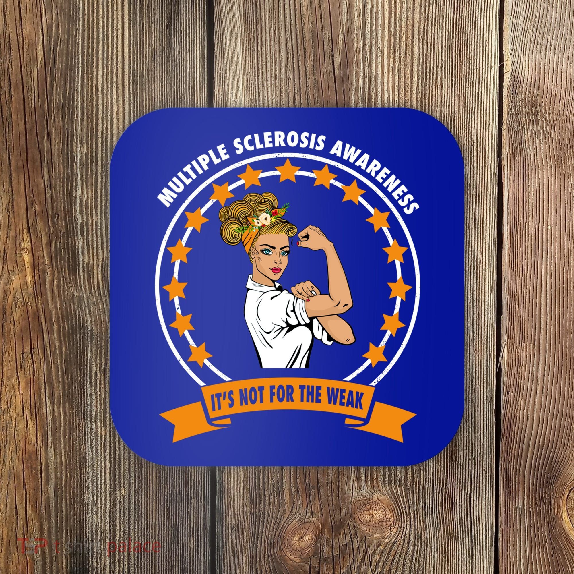 Multiple Sclerosis Awareness Ms Warrior Mom Unbreakable Gift Coaster