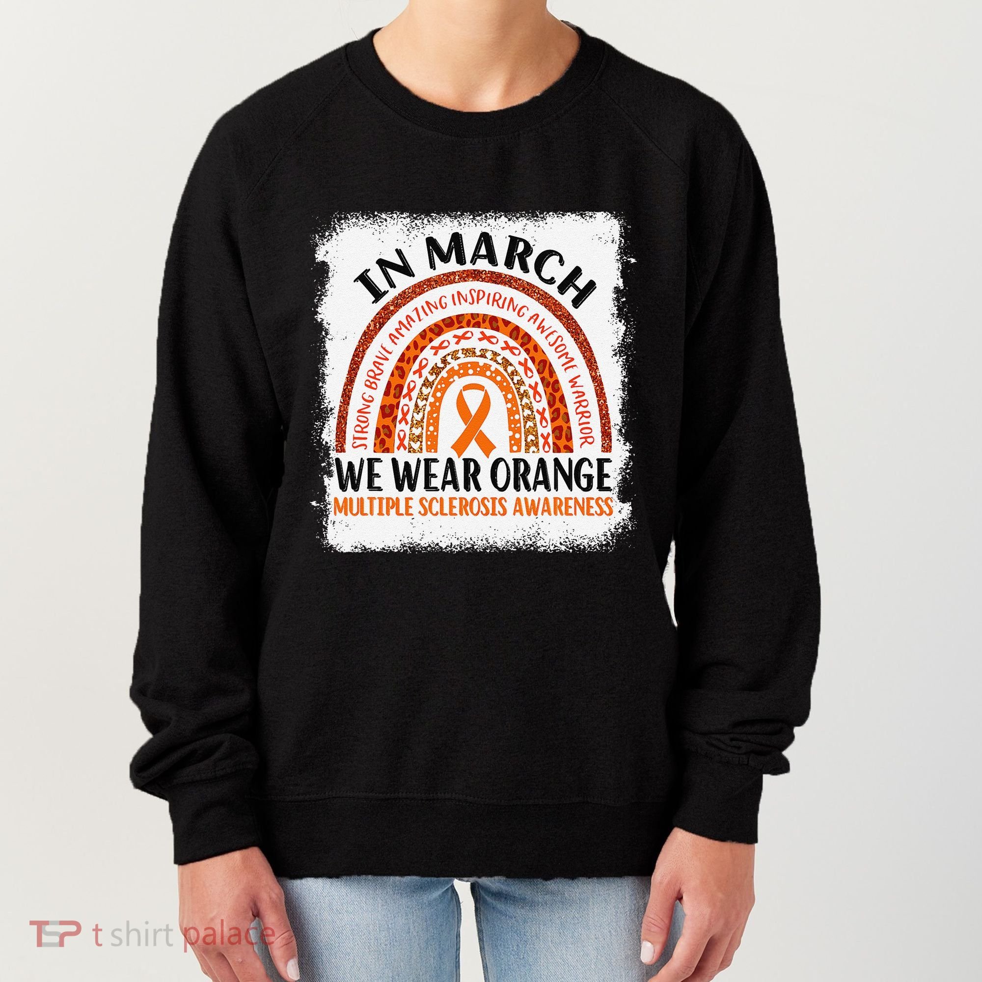 Multiple Sclerosis Awareness Ms Rainbow We Wear Orange Women's Sweatshirt