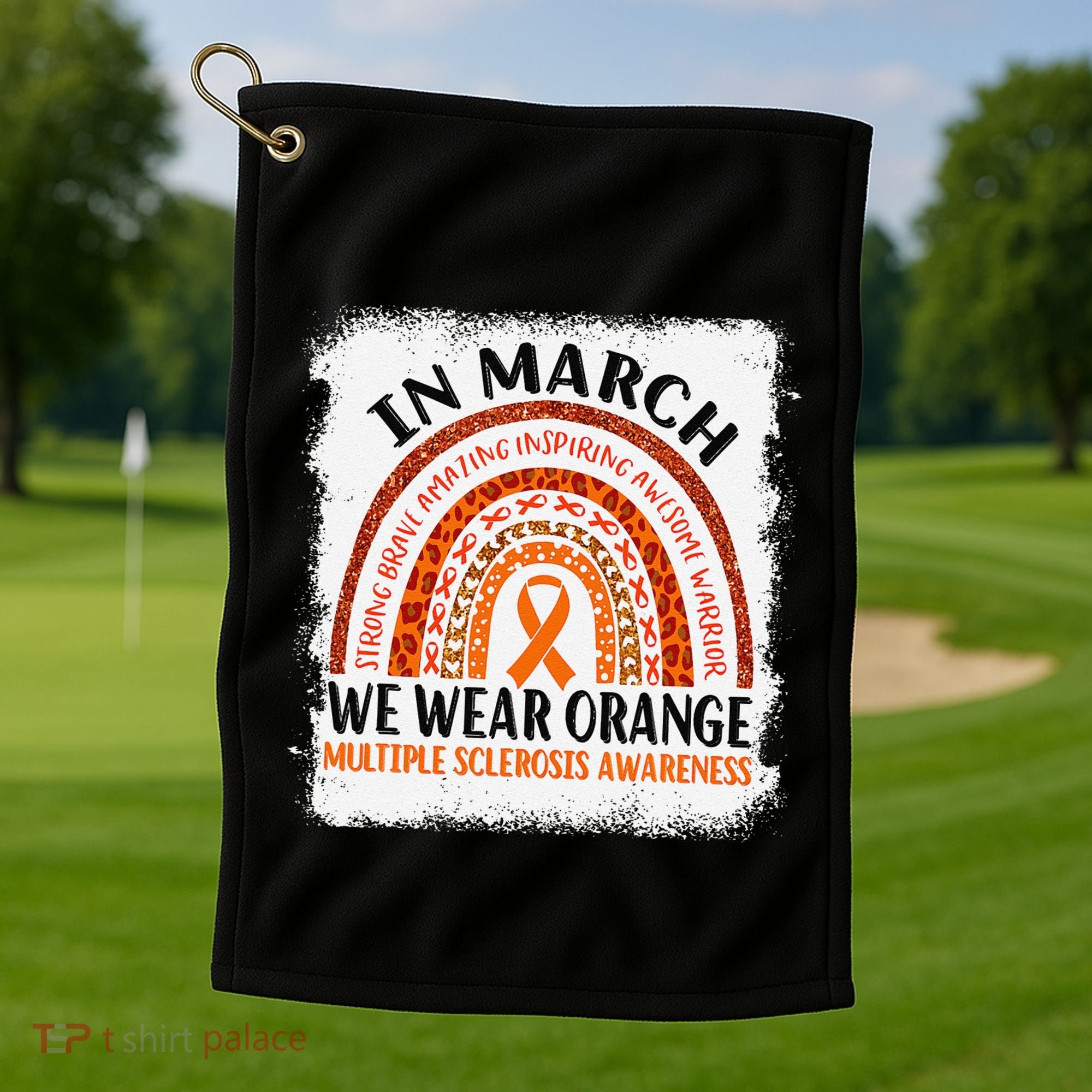 Multiple Sclerosis Awareness Ms Rainbow We Wear Orange Golf Towel