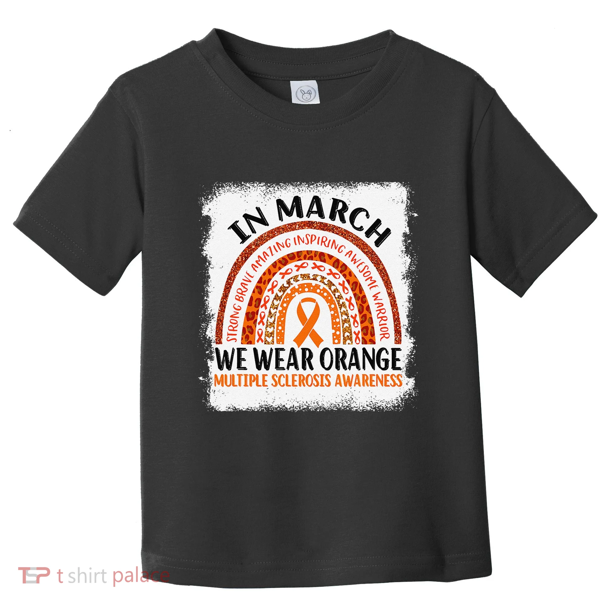 Multiple Sclerosis Awareness Ms Rainbow We Wear Orange Toddler T-Shirt