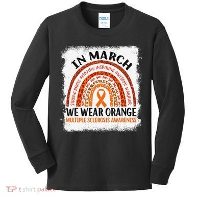 Multiple Sclerosis Awareness Ms Rainbow We Wear Orange Kids Long Sleeve Shirt