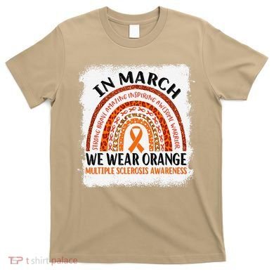 Multiple Sclerosis Awareness Ms Rainbow We Wear Orange T-Shirt