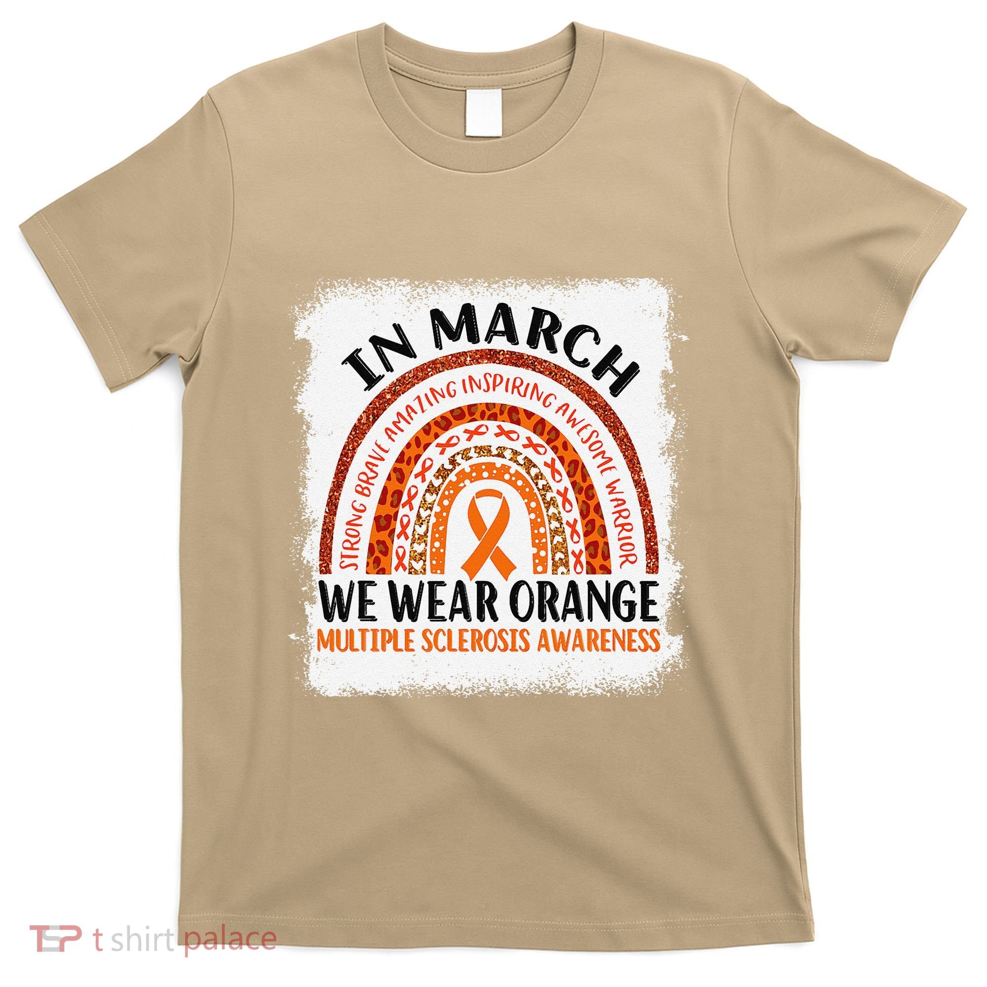 Multiple Sclerosis Awareness Ms Rainbow We Wear Orange T-Shirt