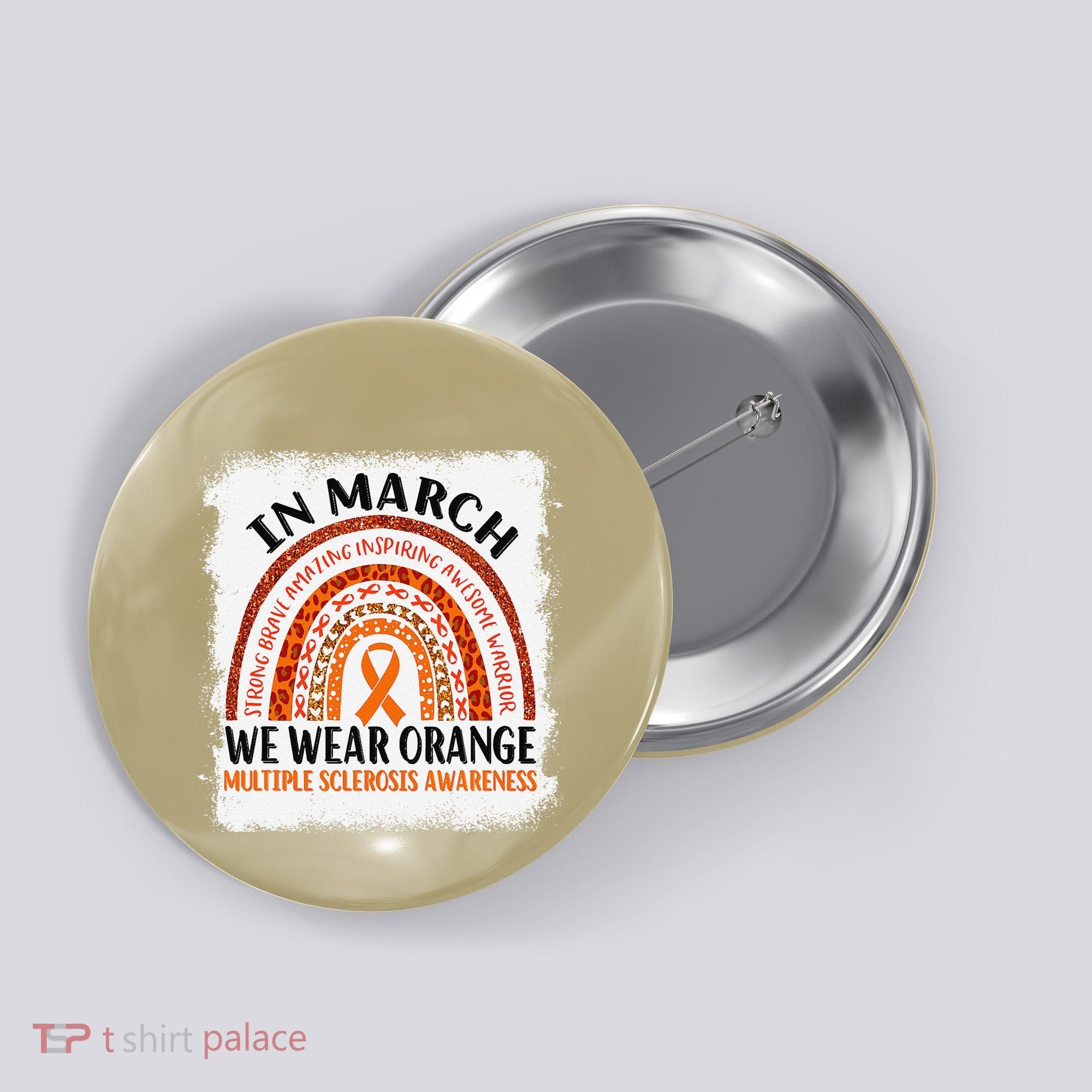 Multiple Sclerosis Awareness Ms Rainbow We Wear Orange Button