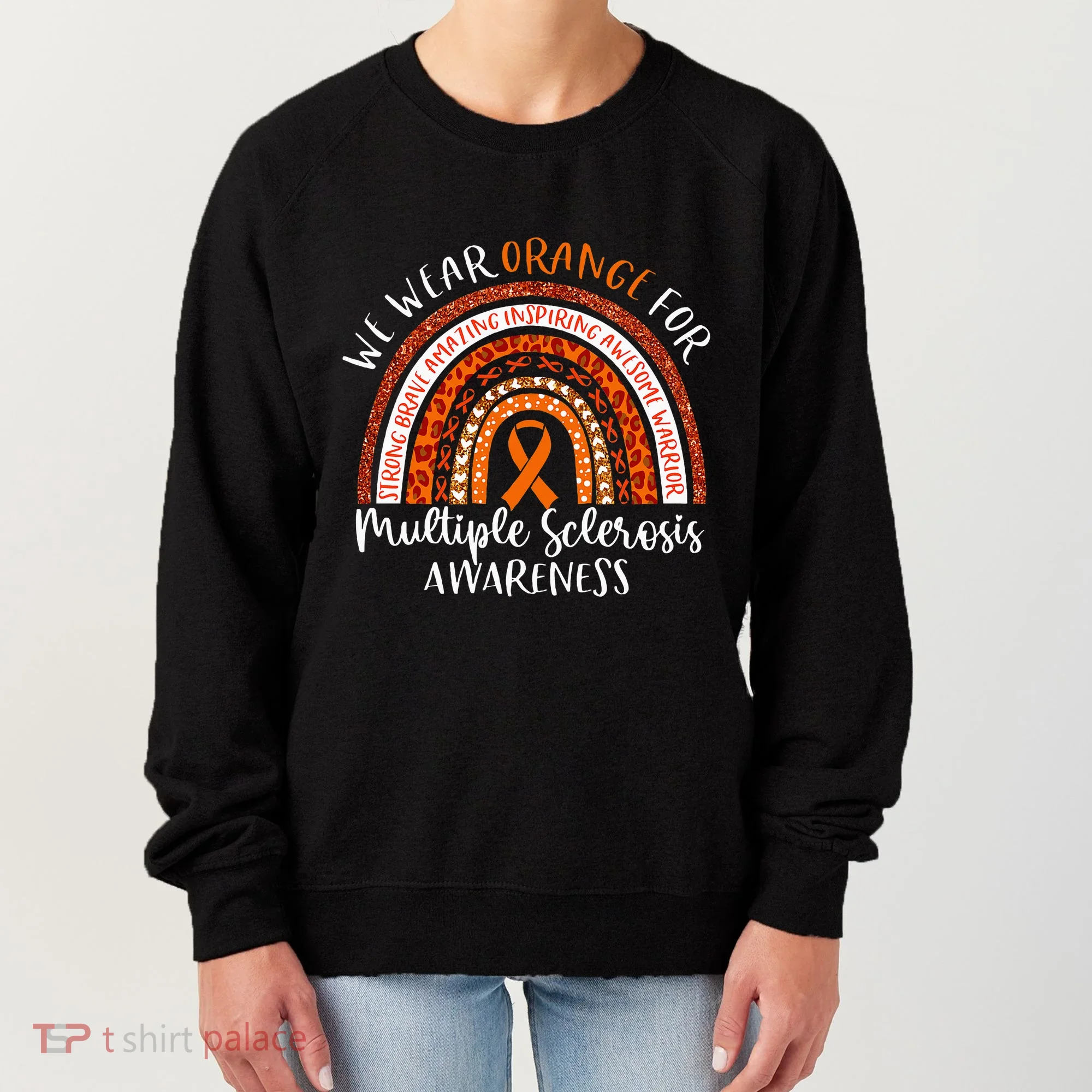Multiple Sclerosis Awareness We Wear Orange Ms Rainbow Women's Sweatshirt