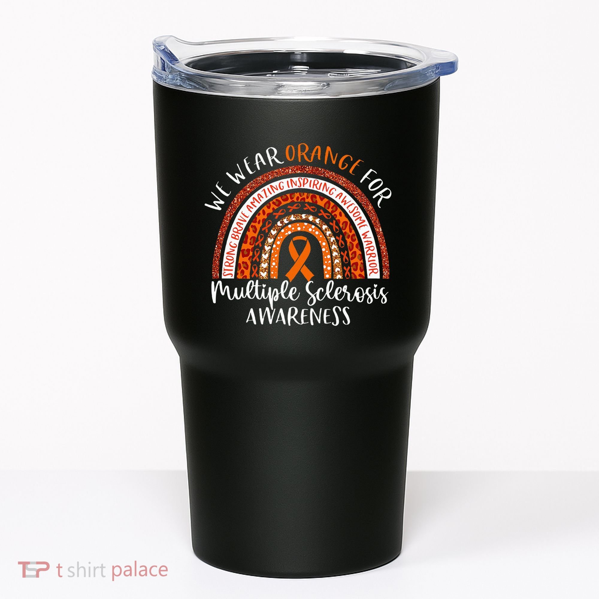 Multiple Sclerosis Awareness We Wear Orange Ms Rainbow Tumbler