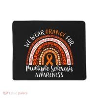 Multiple Sclerosis Awareness We Wear Orange Ms Rainbow Mousepad thumb 0