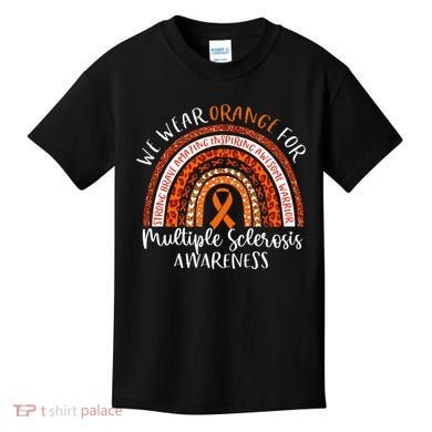 Multiple Sclerosis Awareness We Wear Orange Ms Rainbow Kids T-Shirt