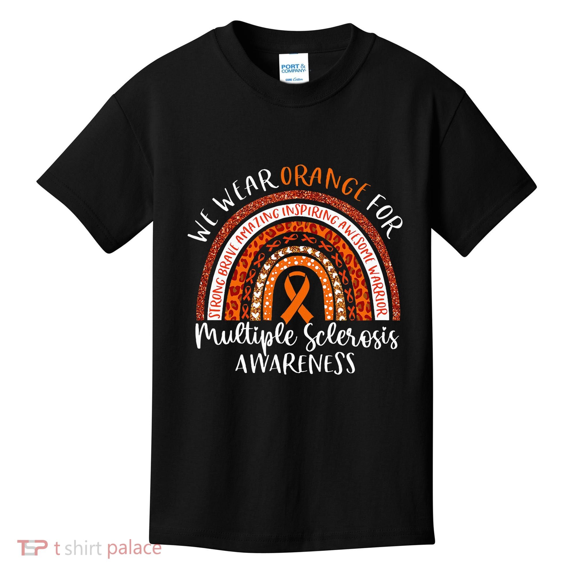 Multiple Sclerosis Awareness We Wear Orange Ms Rainbow Kids T-Shirt