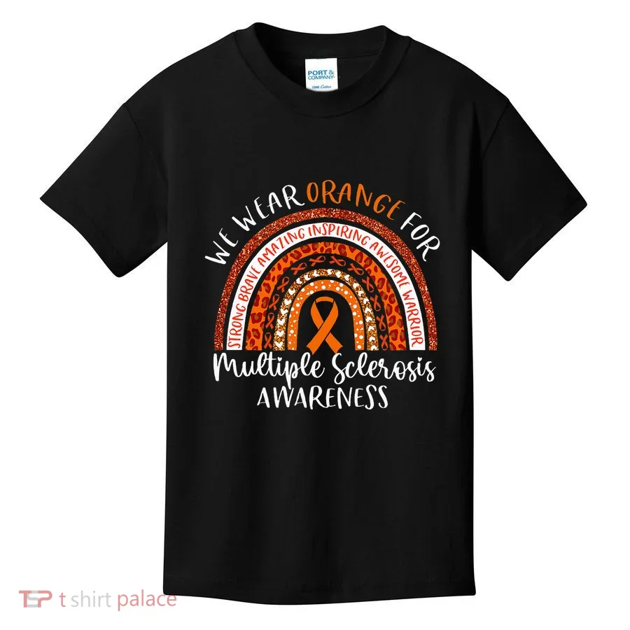 Multiple Sclerosis Awareness We Wear Orange Ms Rainbow Kids T-Shirt