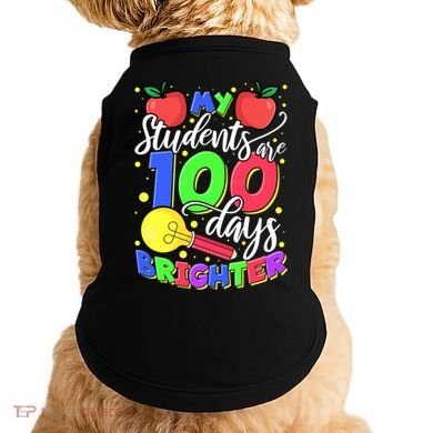 My Students Are 100 Days Brighter First Grade Teacher Gift Doggie Tank