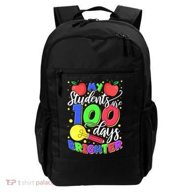 My Students Are 100 Days Brighter First Grade Teacher Gift Backpack