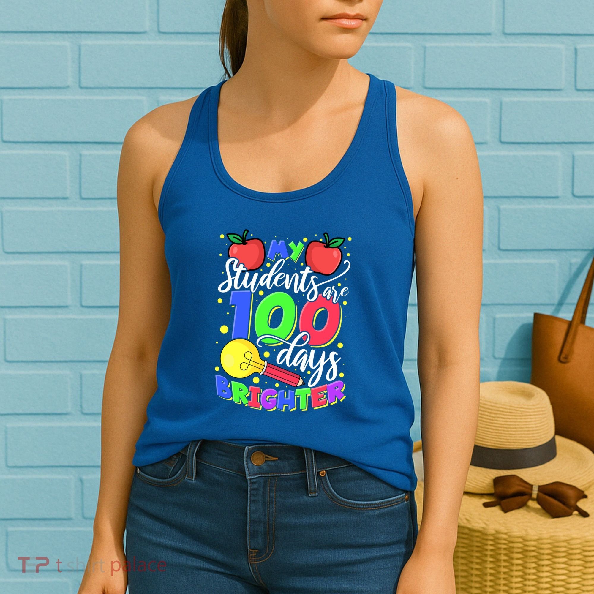 My Students Are 100 Days Brighter First Grade Teacher Gift Women's Tank Top