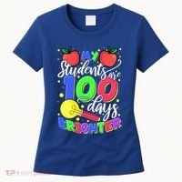 My Students Are 100 Days Brighter First Grade Teacher Gift Women's T-Shirt thumb 0