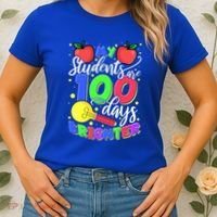 My Students Are 100 Days Brighter First Grade Teacher Gift Women's T-Shirt thumb 2