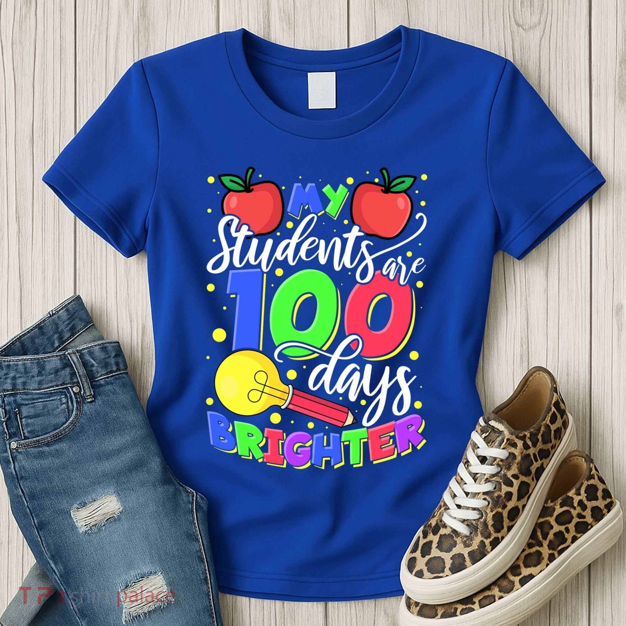 My Students Are 100 Days Brighter First Grade Teacher Gift Women's T-Shirt