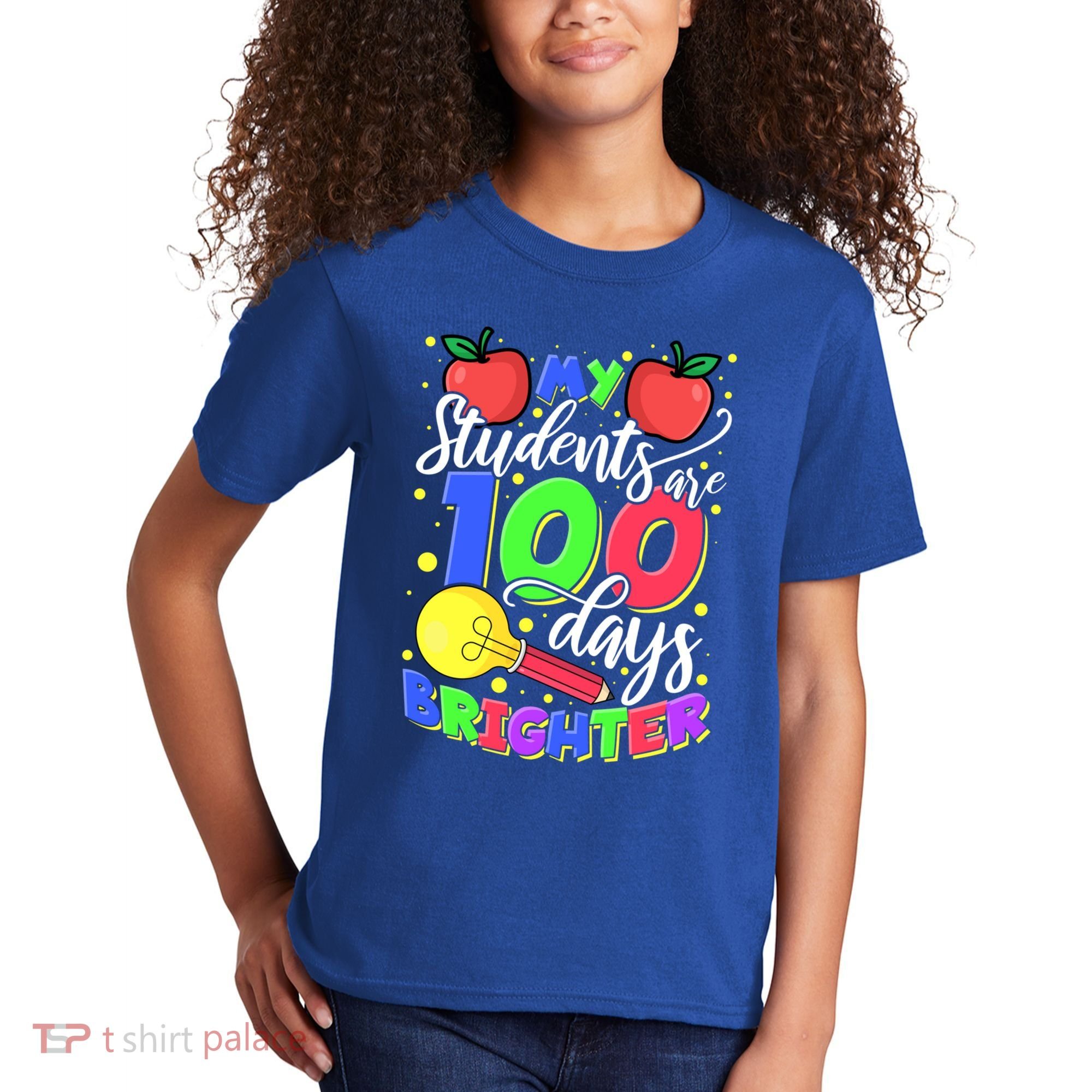 My Students Are 100 Days Brighter First Grade Teacher Gift Kids T-Shirt