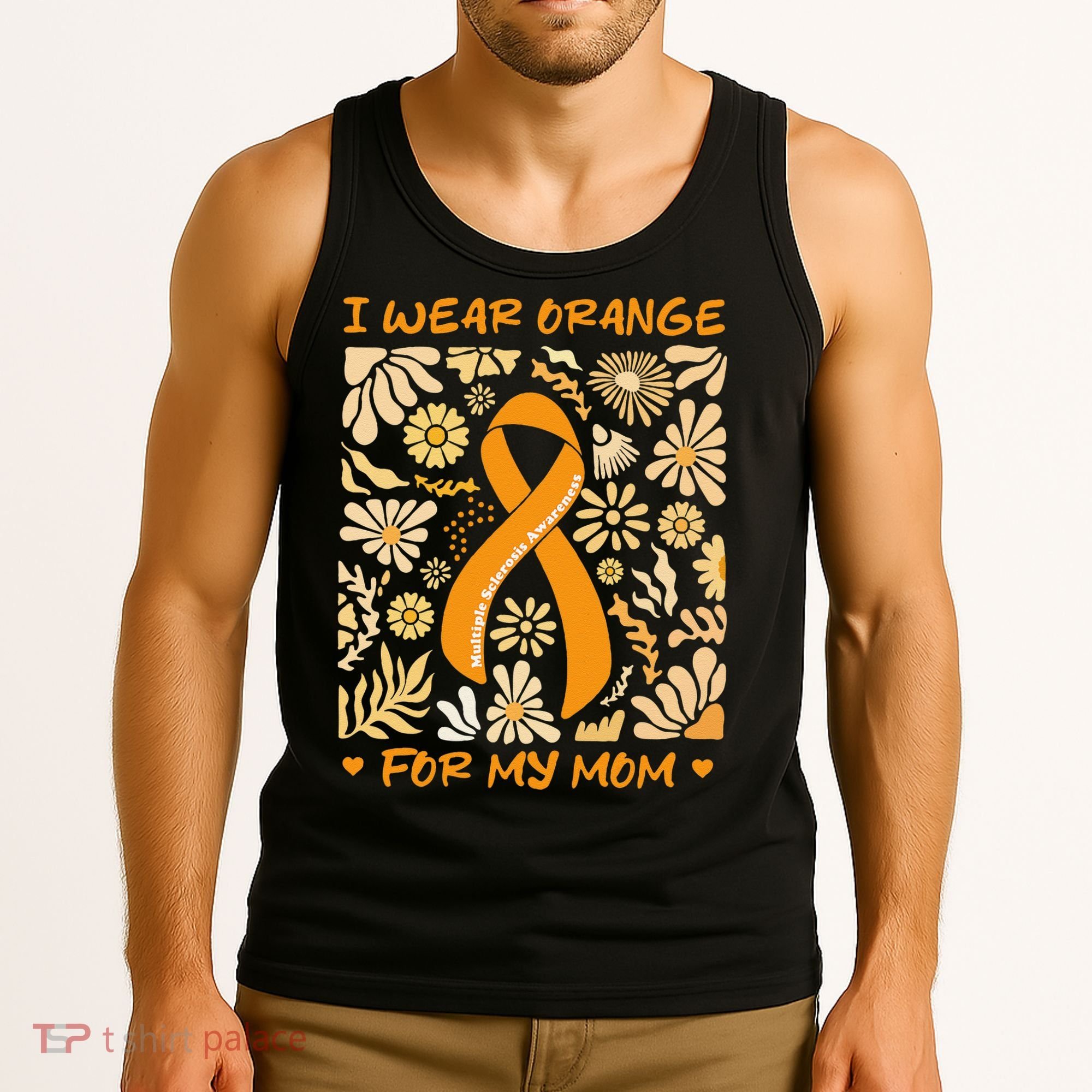 Multiple Sclerosis Awareness I Wear Orange for My Mom Boho Gift Tank Top