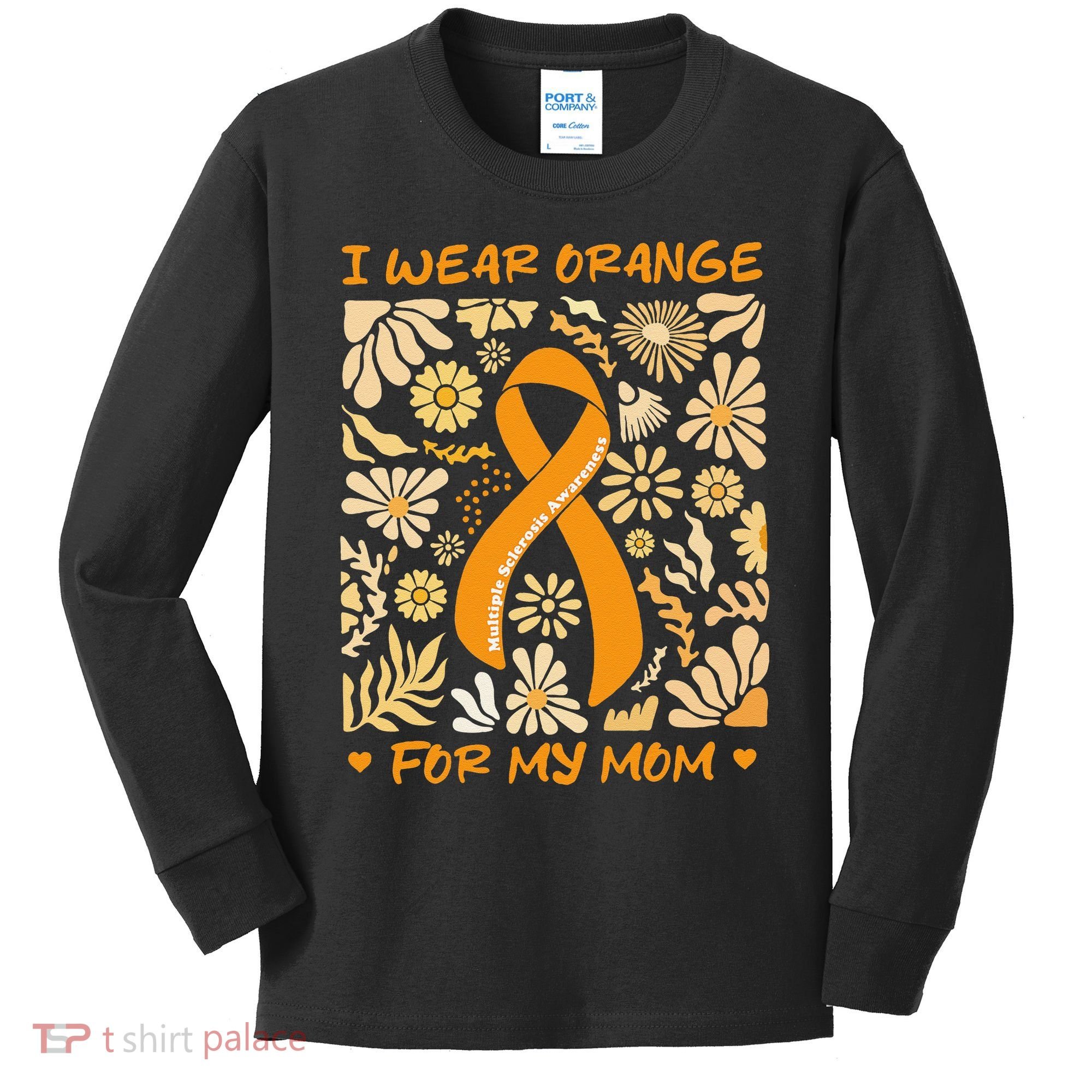 Multiple Sclerosis Awareness I Wear Orange for My Mom Boho Gift Kids Long Sleeve Shirt