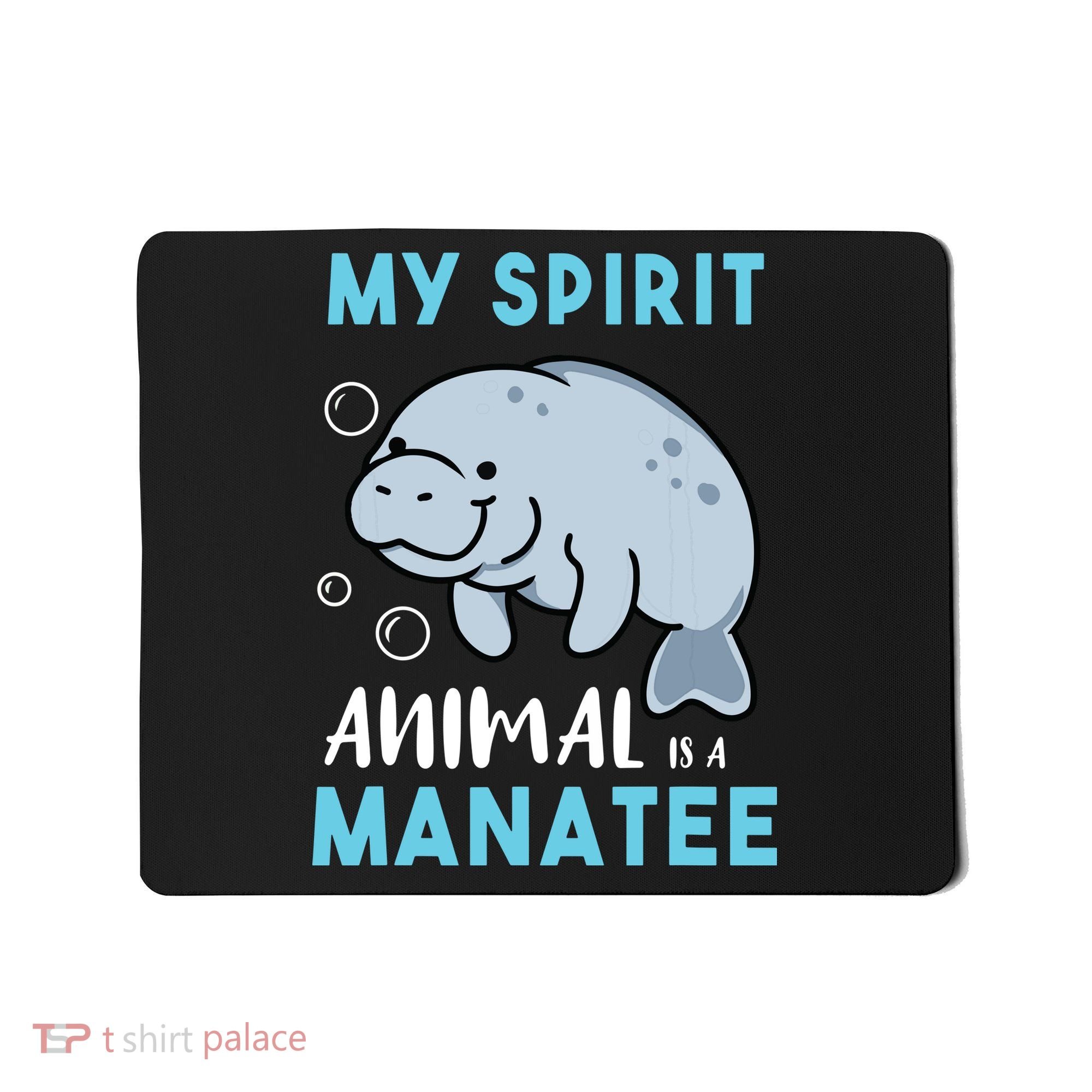 My Spirit Animal Is A Manatee Marine Biologist Gift Mousepad