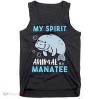 My Spirit Animal Is A Manatee Marine Biologist Gift Tank Top thumb 0