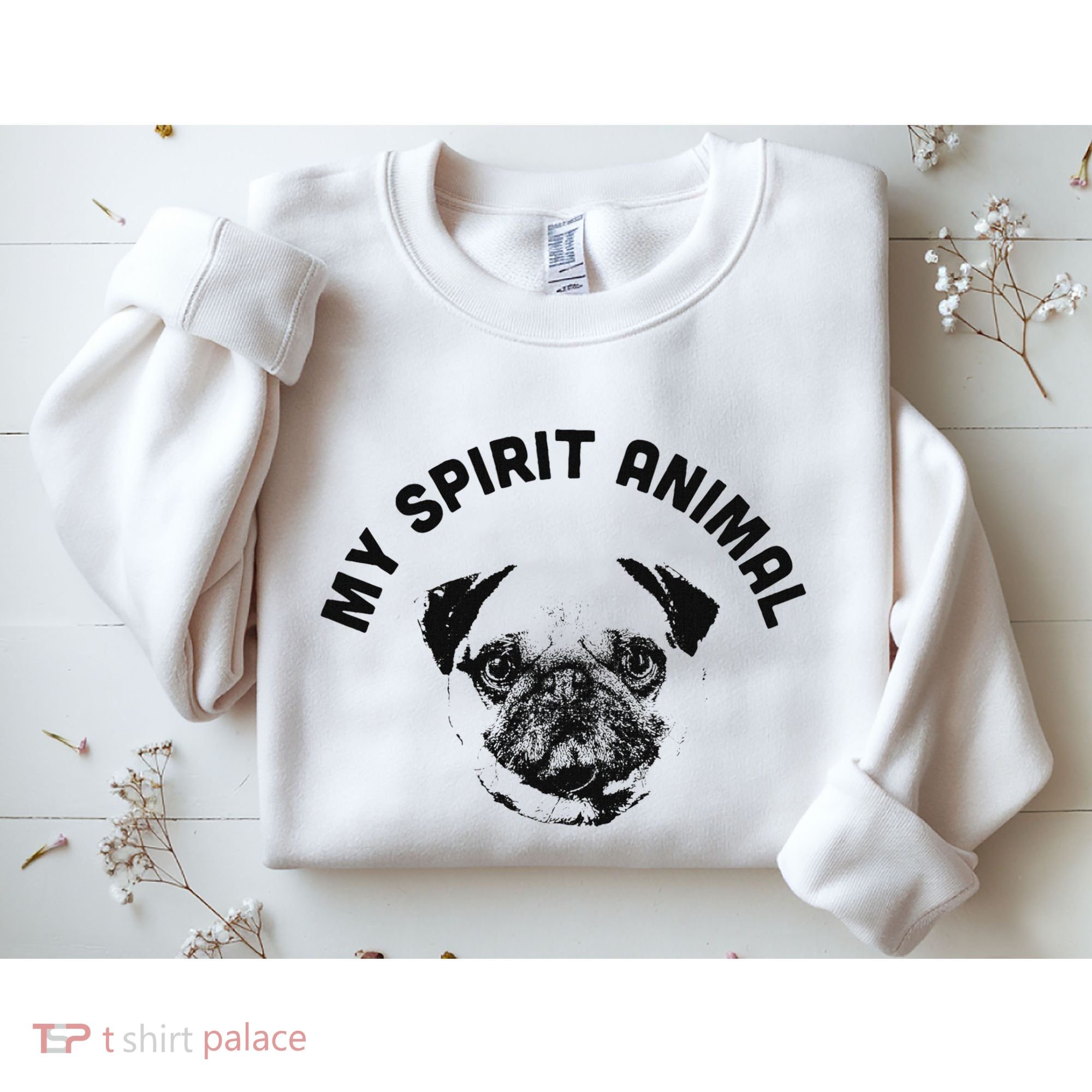 My Spirit Animal Pug Funny Dog Mom And Dog Dad Sweatshirt