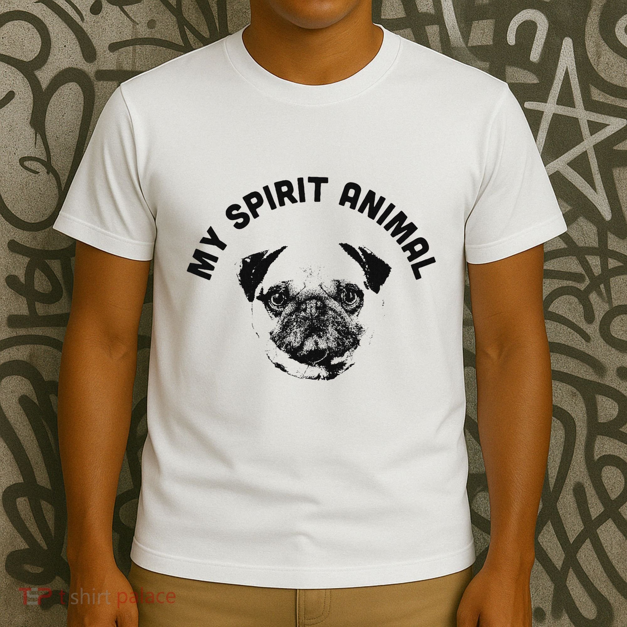 My Spirit Animal Pug Funny Dog Mom And Dog Dad T-Shirt