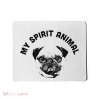 My Spirit Animal Pug Funny Dog Mom And Dog Dad Mousepad thumb 0